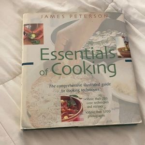 Essentials of cooking by James Peterson illustrated guide to cooking techniques